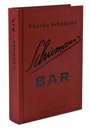 Le bar de Schumann - Charles Schumann